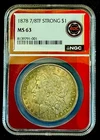 1878 7/8TF STRONG VARIETY MORGAN SILVER DOLLAR NGC MS63 Toned