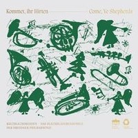 Kultblech:Kommet Ihr Hirten Von Kultblech Dresden | Cd | Zustand Neu