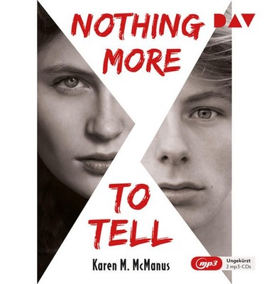 Nothing More to Tell,2 Audio-CD, 2 MP3 | Karen M. McManus | deutsch