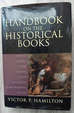 Handbook on the Historical Books  By Victor H...