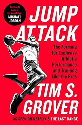 Jump Attack: The Formula for Explosi..., Grover, Tim S.