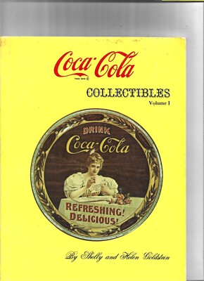 アート・デザイン・音楽 Goldstein's Coca Cola collectibles Goldstein's Coca-Cola Collectibles: An Illustrated Value