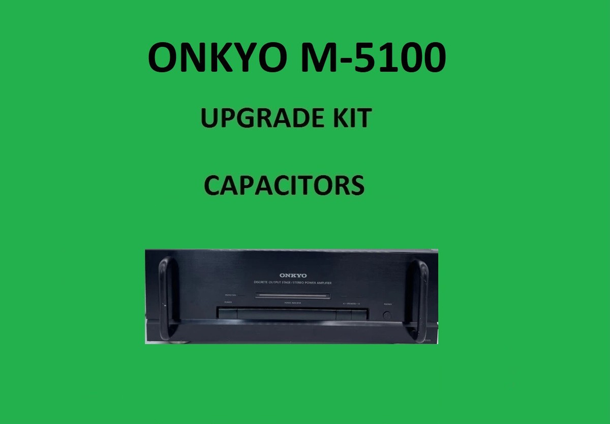 Power Amplifier ONKYO M-5100 Repair KIT - all capacitors | eBay