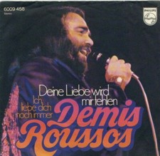Single  Demis Roussos - Deine Liebe wird mir ...
