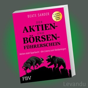 DER AKTIEN- UND BÖRSEN-FÜHRERSCHEIN | BEATE SANDER | Aktien statt Sparbuch - NEU