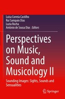 Perspectives On Music, Sound And Musicology II Rui Sampaio Dias