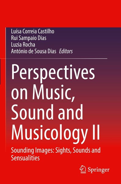 Perspectives On Music, Sound And Musicology II Rui Sampaio Dias-image
