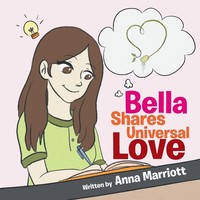 Anna Marriott | Bella Shares Universal Love | Taschenbuch | Englisch (2017)