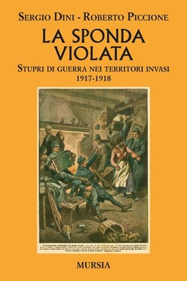 Buch - Sergio Dini / Roberto Piccione - La Sponda Violata. Kriegsvergewaltigungen in den