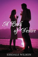 Essdale Wilson | A Park Of Desire | Taschenbuch | Englisch (2003) | iUniverse