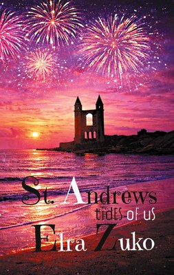 Elra Zuko | St. Andrews | Taschenbuch | Deutsch (2026) | Tides of us | 366 S.