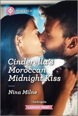 Nina Milne Cinderella's Moroccan Midnight Kiss (Taschenbuch) (US IMPORT)