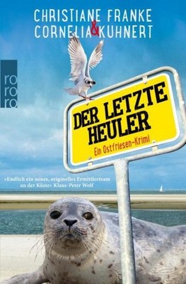 Der letzte Heuler Christiane Franke