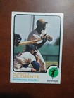 1973 Topps Roberto Clemente #50 EX-MT to NM?
