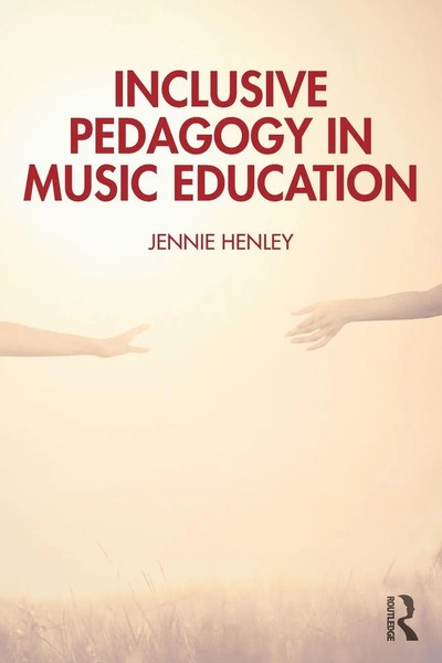 Inclusive Pedagogy In Music Education | Jennie Henley | Taschenbuch | Englisch-image