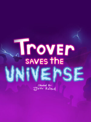Trover Saves the Universe  [PC / Steam / KEY]