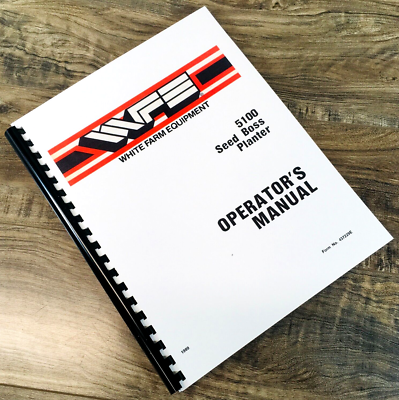 White Seed Boss 5100 Planter Operators Owners Manual with Rates