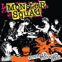 Monster Squad - Strength Through Pain - Vinyl Record - G72Z