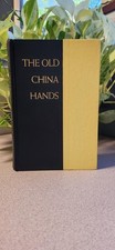 Charles Finney 1st Ed 1961 The Old China Hands No Dust Cover