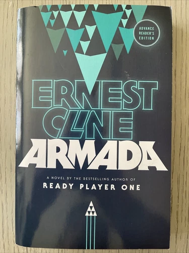 Armada: A Novel by Ernest Cline (2015) Advance Reader's Copy (ARC) - Like New