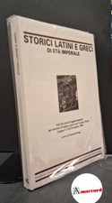 Storici latini e greci di età imperiale Casagrande editore