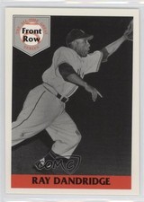 1992 Front Row The All-Time Great Series Ray Dandridge Ray Dandridge #2 HOF 0q3
