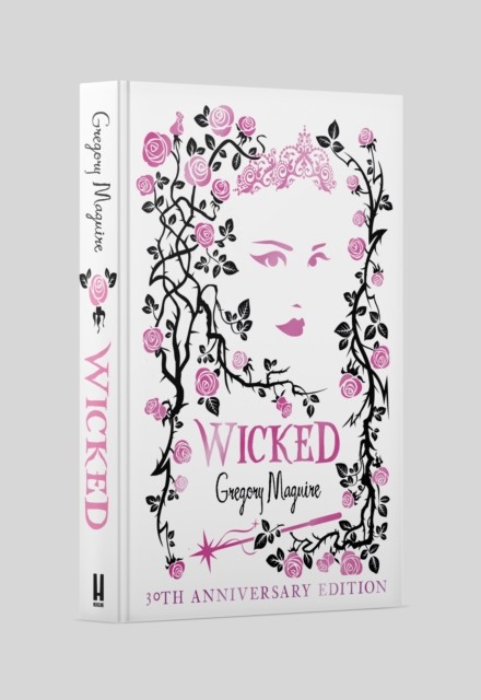 Wicked by Gregory Maguire (Hardback Book)