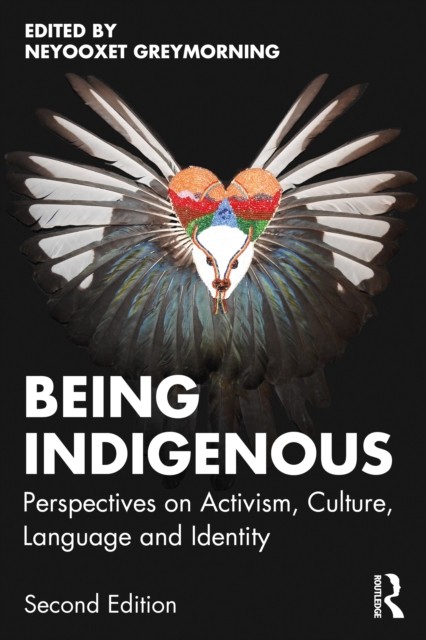 Being Indigenous (Paperback Book)