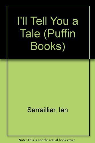 I'll Tell You a Tale: A Collection o... von Ian, Serraillier Taschenbuch/Softback - Bild 1 von 2
