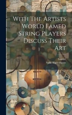 Sada Appleabaum With The Artists World Famed String Players  (Gebundene Ausgabe)