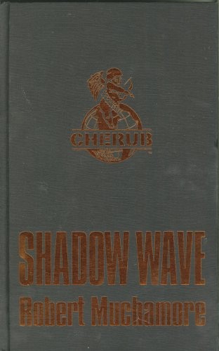 Shadow Wave (Cherub)-Robert Muchamore