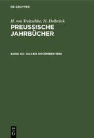 Juli Bis December 1888 H. Von Treitschke