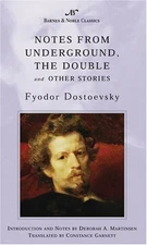 Notes from Underground, the Double and Other Stories Fyodor Dosto