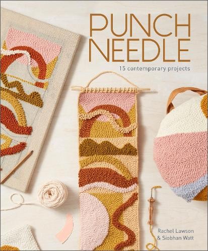 Punch Needle by Rachel Lawson, Siobhan Watt - 9780764363191