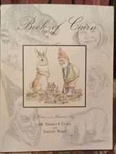 Book Of Cairn Written & Illustrated By Dr.Thomas F Clark & Timothy Wolfe '98