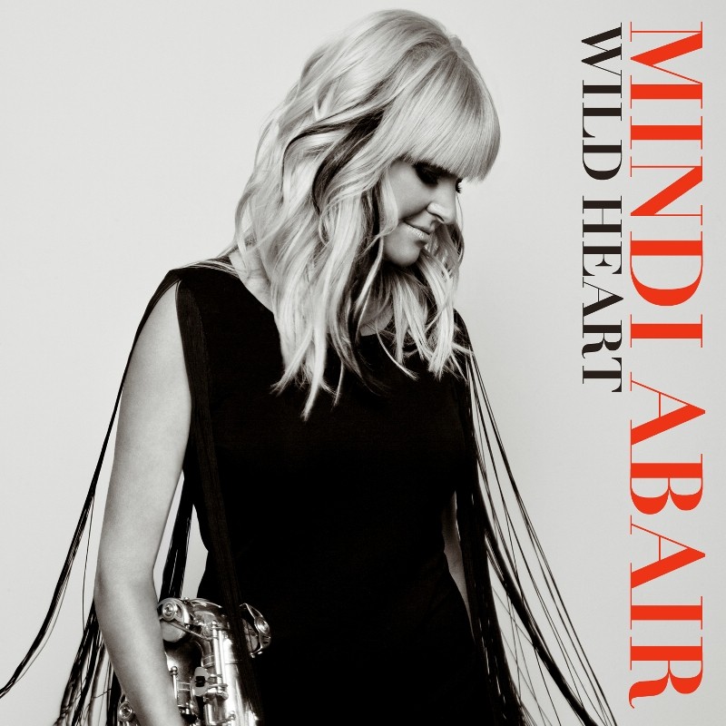Mindi Abair Wild Heart CD NEW