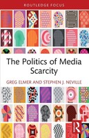 Greg Elmer (U. A.) | The Politics Of Media Scarcity | Taschenbuch | Englisch