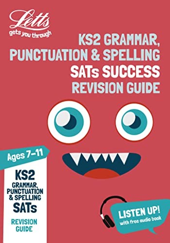 KS2 English Grammar, Punctuation and Spelling SATs Revision Gu .