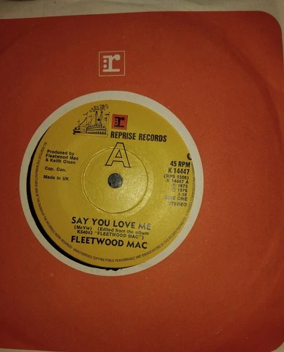 Fleetwood Mac : Say You Love Me 45 RPM 7" Single 1976