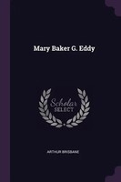 Arthur Brisbane | Mary Baker G. Eddy | Taschenbuch | Englisch (2018)