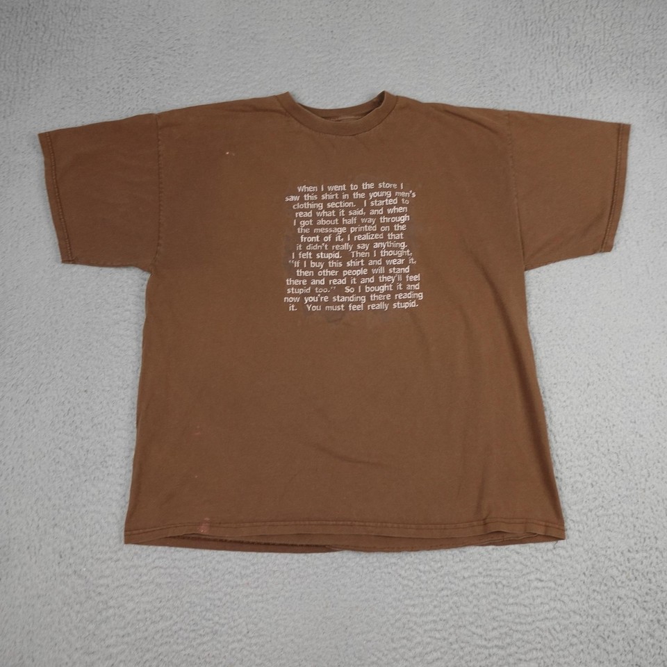 Deadpan 'You Must Feel Stupid' vintage graphic tee — the kind of brutally honest shirt that gets a laugh every single time.