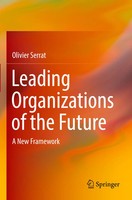 Leading Organizations Of The Future | Olivier Serrat | A New Framework | Buch