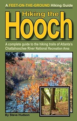 Hiking the Hooch, Steve Hudson