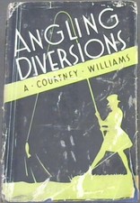 Williams, Courtney A. .. Angling Diversions