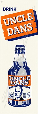 Drink Uncle Dans Root Beer Metal Sign 2 Sizes to Choose From