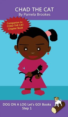 Chad The Cat | Pamela Brookes | Englisch | Buch | Dog on a Log Let's Go! Books