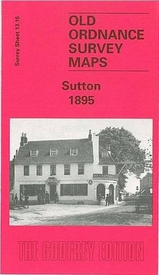Sutton 1895: Surrey Sheet 13.15 (Old..., Brown, John W.