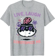 Raccoon Live Laugh Lobotomize Me Unisex T-Shirt
