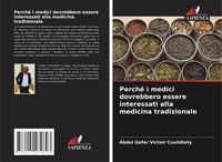 Abdul Gafar Victoir Coulidiaty | Perché I Medici Dovrebbero Essere...