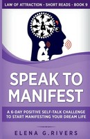 Speak To Manifest | Elena G. Rivers | Taschenbuch | Englisch | 2023